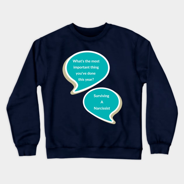Surviving a Narcissist Crewneck Sweatshirt by twinkle.shop